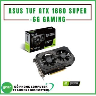 ASUS TUF GTX 1660 Super-6G GAMING